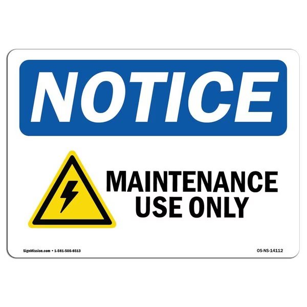Safety Sign, OSHA Notice, 18